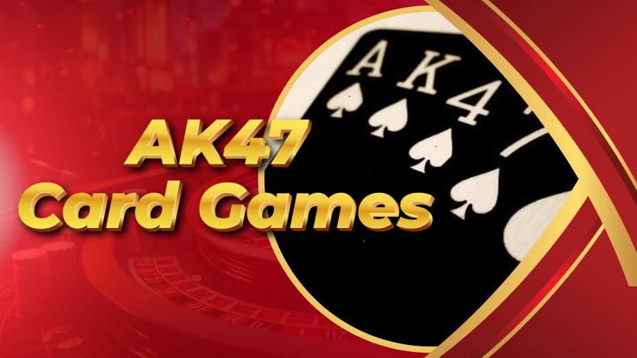 AK47 Card Games: How to Play & Winning Strategies